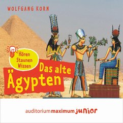 Das alte Ägypten - hören, staunen, wissen (Ungekürzt) (MP3-Download) - Korn, Wolfgang