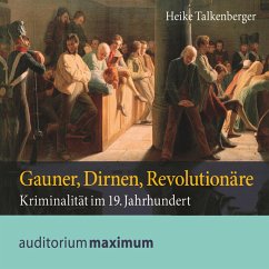Gauner, Dirnen, Revolutionäre (Ungekürzt) (MP3-Download) - Talkenberger, Heike