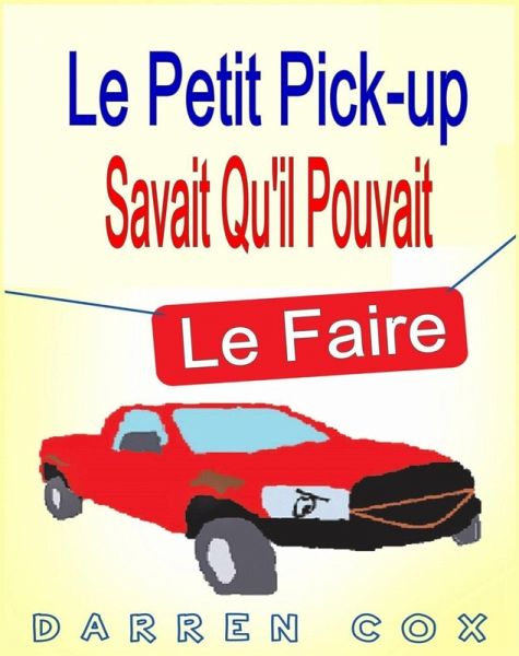 Le petit pick-up savait qu'il pouvait le faire (eBook, ePUB)