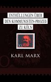 Enthüllungen über den Kommunisten-Prozeß zu Köln (eBook, ePUB)