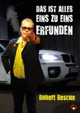 Das ist alles 1:1 erfunden (eBook, ePUB)