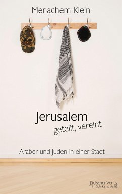 Jerusalem - geteilt, vereint (eBook, ePUB) - Klein, Menachem