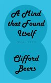 A Mind that Found Itself (eBook, ePUB)