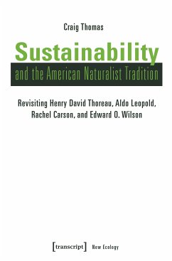 Sustainability and the American Naturalist Tradition (eBook, PDF) - Thomas, Craig