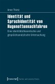 Identität und Sprachidentität von Hugenottennachfahren (eBook, PDF)
