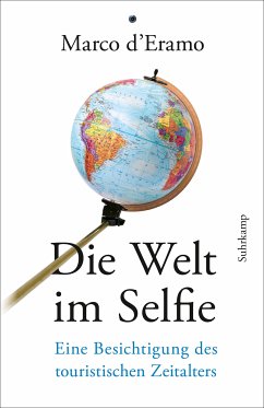 Die Welt im Selfie (eBook, ePUB) - d'Eramo, Marco