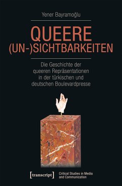 Queere (Un-)Sichtbarkeiten (eBook, PDF) - Bayramoglu, Yener