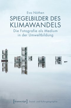 Spiegelbilder des Klimawandels (eBook, PDF) - Nöthen, Eva