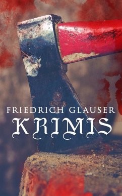 Friedrich Glauser-Krimis (eBook, ePUB) - Glauser, Friedrich