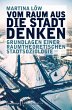 Vom Raum aus die Stadt denken (eBook,... - Bild 1