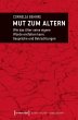Mut zum Altern (eBook, PDF) - Bild 1