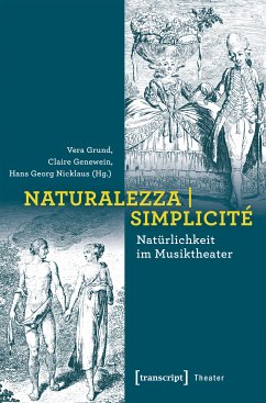 Naturalezza   Simplicité - Natürlichkeit im Musiktheater (eBook, PDF)