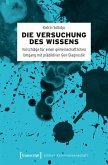 Die Versuchung des Wissens (eBook, PDF)