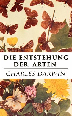 Die Entstehung der Arten (eBook, ePUB) - Darwin, Charles