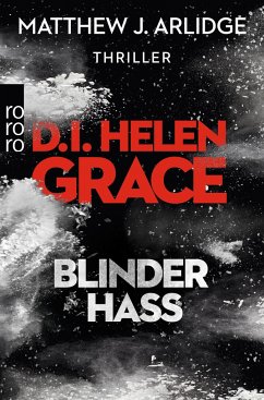 Blinder Hass / D.I. Helen Grace Bd.7 - Arlidge, Matthew J.