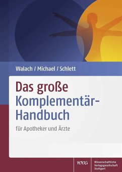 Das große Komplementär-Handbuch (eBook, PDF) - Michael, Sebastian; Schlett, Siegfried; Walach, Harald