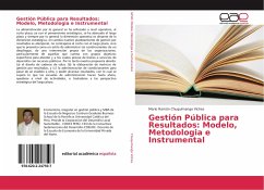 Gestión Pública para Resultados: Modelo, Metodologia e Instrumental