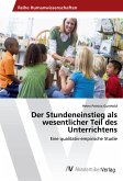 Der Stundeneinstieg als wesentlicher Teil des Unterrichtens