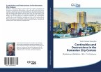 Continuities and Destructions in the Romanian City Centers