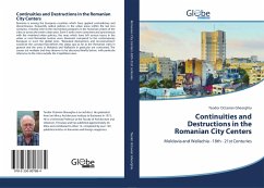 Continuities and Destructions in the Romanian City Centers - Gheorghiu, Teodor Octavian