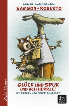 Samson und Roberto Glück und Spuk und ach herrje! (eBook, ePUB) - Ambjørnsen, Ingvar