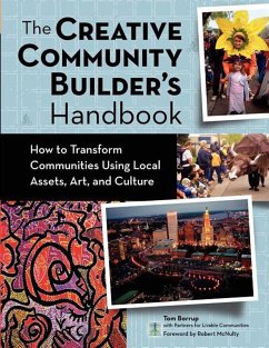 The Creative Community Builder's Handbook (eBook, ePUB) - Borrup, Tom