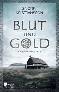 Blut und Gold / Helga Finnsdottir Bd.1 - Kristjánsson, Snorri