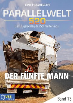 Parallelwelt 520 - Band 13 - Der fünfte Mann (eBook, ePUB) - Hochrath, Eva