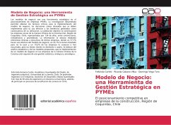 Modelo de Negocio: una Herramienta de Gestión Estratégica en PYMEs - Cortés, Felicindo;Cabana Villca, Ricardo;Vega Toro, Domingo