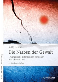 Die Narben der Gewalt - Herman, Judith L.