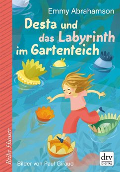 Desta und das Labyrinth im Gartenteich (eBook, ePUB) - Abrahamson, Emmy