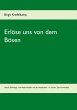Erlöse uns von dem Bösen (eBook, ePUB) - Bild 1
