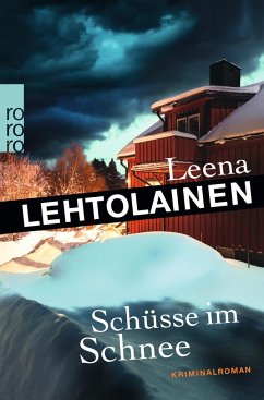 Schüsse im Schnee / Hilja Ilveskero Bd.4 - Lehtolainen, Leena