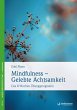 Mindfulness - gelebte Achtsamkeit - Bild 1