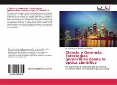 Ciencia y Gerencia. Estrategias gerenciales desde la optica cientifica