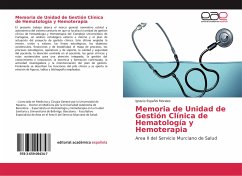 Memoria de Unidad de Gestión Clínica de Hematología y Hemoterapia - Español Morales, Ignacio