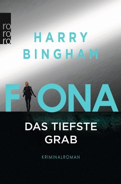 Fiona: Als ich tot war / Fiona Griffiths Bd.3 - Bingham, Harry