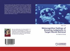 Metacognitive Feelings of Knowing Judgments in Target Words Retrieval