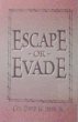 Escape or Evade (eBook, ePUB) - Bild 1