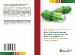 Fatores Biopsicossociais associados ao Consumo de Drogas em Recife, PE - Lessa Cordeiro, Eliana;Scolfild Rodrigues da Silva, Liniker;Mendes Filho, Edivaldo Bezerra