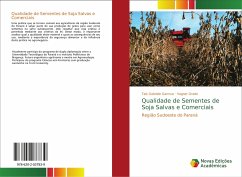 Qualidade de Sementes de Soja Salvas e Comerciais - Garmus, Taís Gabriele;Grade, Vagner