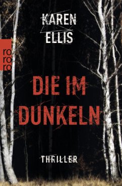 Die im Dunkeln / Special Agent Elsa Myers Bd.1 - Ellis, Karen