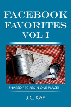 Facebook Favorites Vol I (eBook, ePUB) - Kay, J. C.