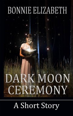 Cover Dark Moon Ceremony (eBook, ePUB)