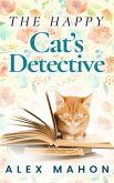 The Happy Cat's Detective (The Happy Cat's Home Novella Book 1) (eBook, ePUB)