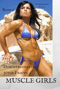 Cover Muscle Girls - durchtrainierte junge Frauen Band 1 (eBook, ePUB)