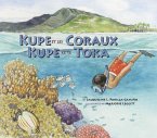 Kupe et les Coraux / Kupe ke te Toka (eBook, ePUB)