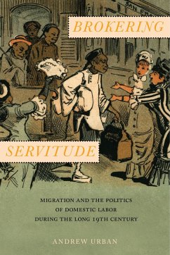 Brokering Servitude (eBook, ePUB) - Urban, Andrew