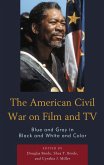 The American Civil War on Film and TV (eBook, ePUB)
