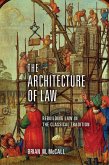 The Architecture of Law (eBook, ePUB)